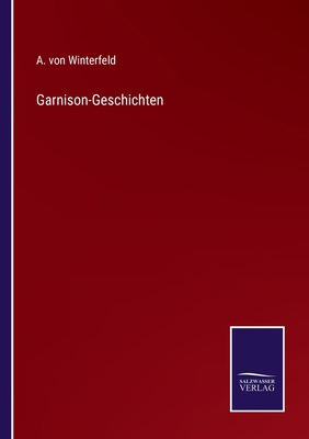 Garnison-Geschichten [German] 3375027729 Book Cover