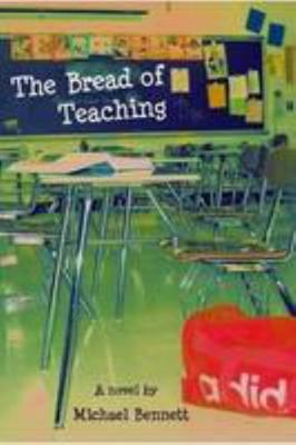 The Bread of Teaching 0557053773 Book Cover