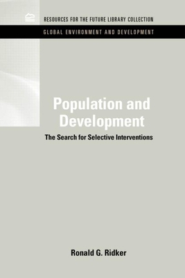 Population and Development: The Search for Sele... 1617260460 Book Cover