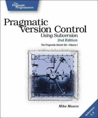 Pragmatic Version Control: Using Subversion 0977616657 Book Cover