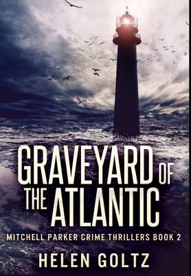 Graveyard of the Atlantic: Premium Hardcover Ed...            Book Cover