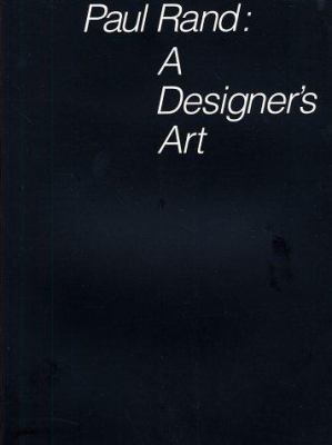 Paul Rand : A Designer's Art 0300082827 Book Cover