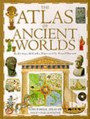 Atlas of Ancient Worlds 0751351156 Book Cover