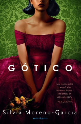 Gótico / Mexican Gothic [Spanish] 6070778014 Book Cover