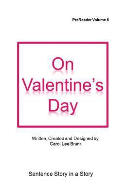 On Valentine's Day: On Valentine's Day 1542554772 Book Cover