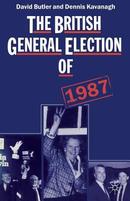 The British General Election of 1987 0333467930 Book Cover
