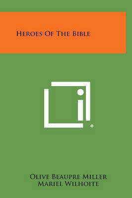 Heroes of the Bible 1258871793 Book Cover