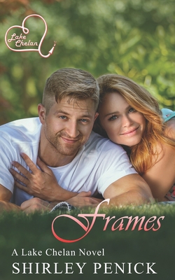 Frames: A Firefighter Romance B08JW7TVLZ Book Cover