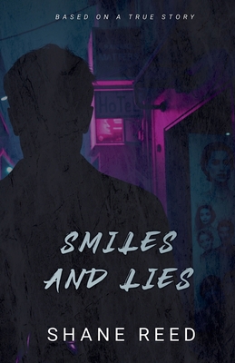 Smiles and Lies B0F83BNKTR Book Cover