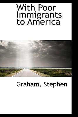 With Poor Immigrants to America 1113499737 Book Cover