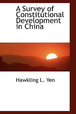 A Survey of Constitutional Development in China 1116217120 Book Cover