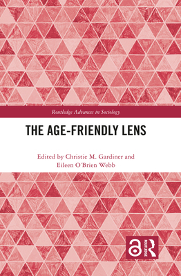 The Age-friendly Lens 1032218053 Book Cover