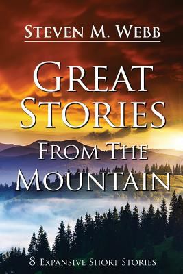 Great Stories from the Mountain: 8 Expansive Sh... 069285844X Book Cover