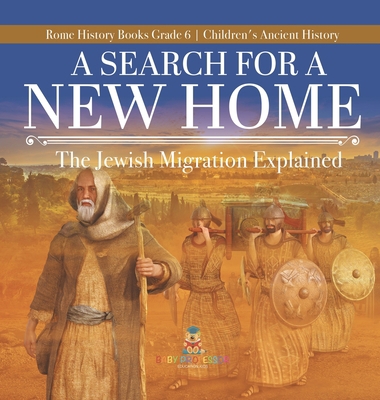 A Search for a New Home: The Jewish Migration E... 1541984285 Book Cover