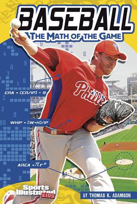 Baseball: The Math of the Game 1429665696 Book Cover