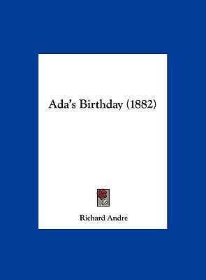 ADA's Birthday (1882) 1162070064 Book Cover