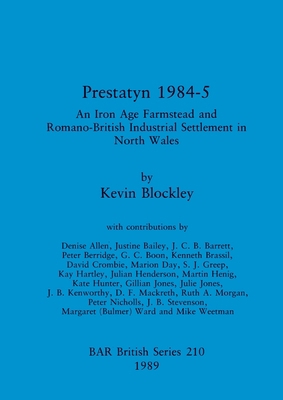 Prestatyn 1984-5: An Iron Age Farmstead and Rom... 0860546667 Book Cover