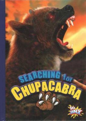 Searching for Chupacabra 1623103177 Book Cover