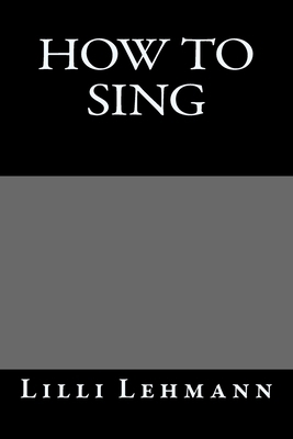 How To Sing 1515145530 Book Cover
