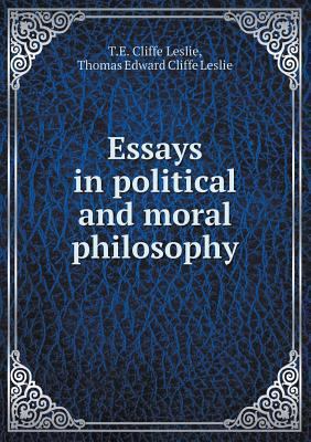 Essays in political and moral philosophy 5518496826 Book Cover