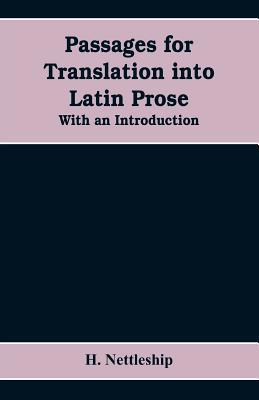 Passages for Translation into Latin Prose. With... 9353608767 Book Cover