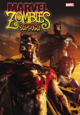 Marvel Zombies: Supreme 0785151672 Book Cover