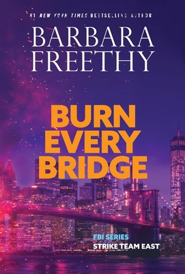 Burn Every Bridge 1958064963 Book Cover