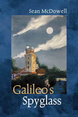 Galileo's Spyglass B0G528KSYH Book Cover