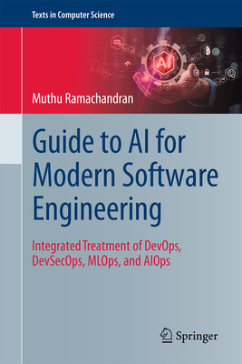 Guide to AI for Modern Software Engineering: In... 3032431654 Book Cover