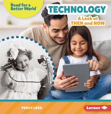 Technology: A Look at Then and Now B0BP7V3FGN Book Cover
