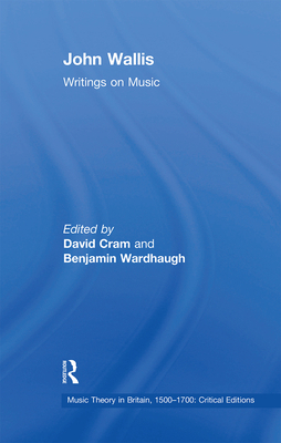 John Wallis: Writings on Music 0367669285 Book Cover