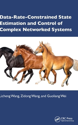 Data-Rate-Constrained State Estimation and Cont... 1032645423 Book Cover