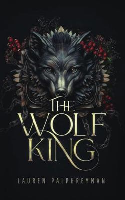 The Wolf King: A Fantasy Romance B0CHL19S15 Book Cover