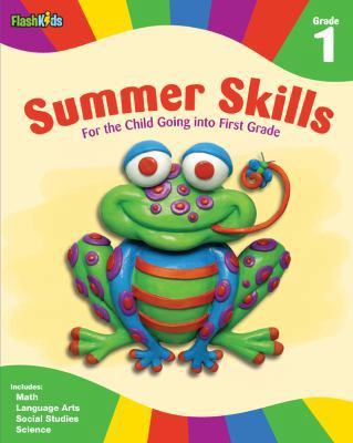 Summer Skills: Grade 1 (Flash Kids Summer Skills) 1411434102 Book Cover