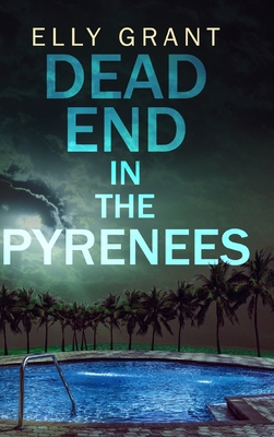 Dead End in the Pyrenees (Death in the Pyrenees... 1715486919 Book Cover