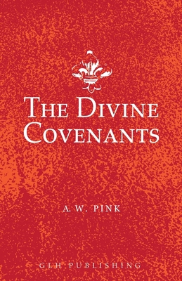 The Divine Covenants 1648630995 Book Cover