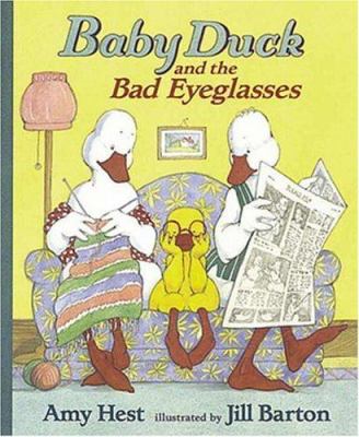 Baby Duck and the Bad Eyeglasses 076360559X Book Cover