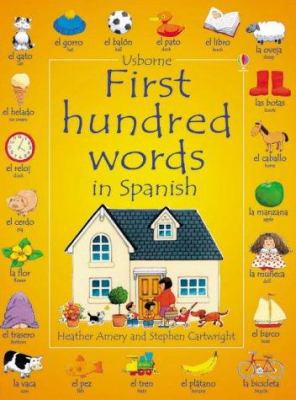 First 100 Words in Spanish 0746051050 Book Cover