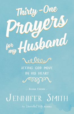 Thirty-One Prayers for My Husband: Seeing God M... 0986366730 Book Cover