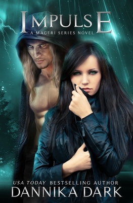 Impulse (Mageri Series: Book 3) 1482017229 Book Cover