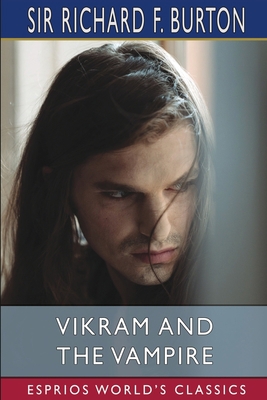 Vikram and the Vampire (Esprios Classics) B09VCXRYM4 Book Cover