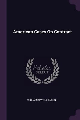 American Cases On Contract 1377719839 Book Cover