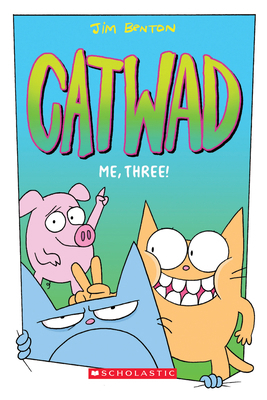 Me, Three!: A Graphic Novel (Catwad #3): Volume 3 1338616285 Book Cover