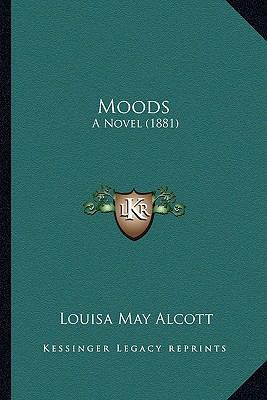 Moods: A Novel (1881) 1163910791 Book Cover