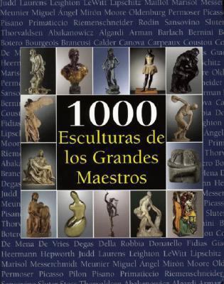 1000 Esculturas de Los Grandes Maestros [Spanish] 9707185511 Book Cover