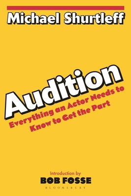 Audition: Everything an Actor Needs to Know to ... 0802772404 Book Cover
