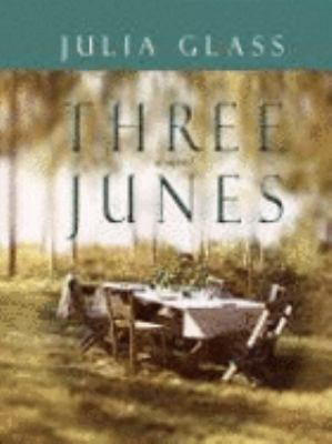 Three Junes [Large Print] 1587243792 Book Cover