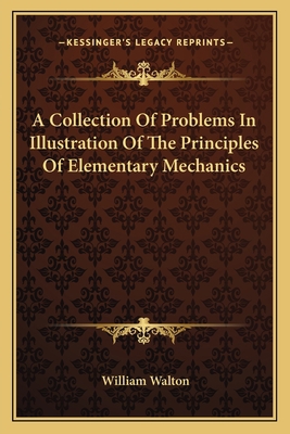 A Collection Of Problems In Illustration Of The... 1163606758 Book Cover