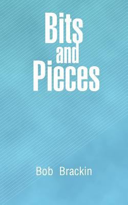 Bits and Pieces 149187063X Book Cover