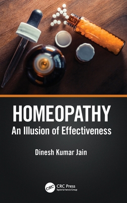 Homeopathy: An Illusion of Effectiveness 1032133139 Book Cover